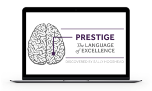 Prestige: The Language of Excellence